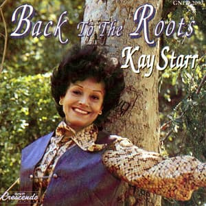 Back to the Roots - Kay Starr