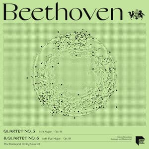 Beethoven: Quartets No. 5 in A Major, Op. 18 No. 5 & No. 6 in B-Flat Major, Op. 18 No. 6 - Ludwig van Beethoven