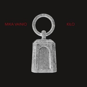 Kilo - Mika Vainio