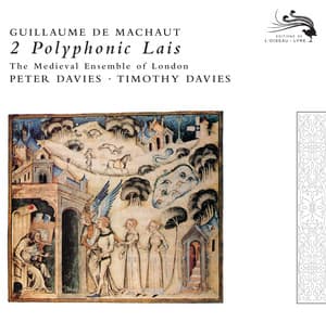 Machaut: 2 Polyphonic Lais - Guillaume de Machaut
