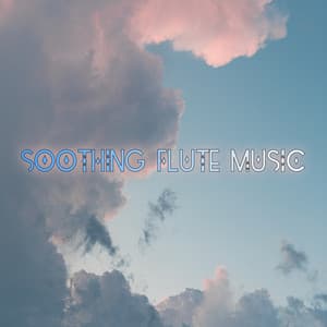 Soothing Flute Music - Sleeping Music