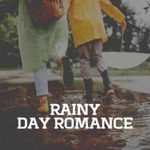 Rainy Day Romance - Rain Sounds & White Noise