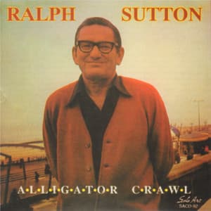 Alligator Crawl - Ralph Sutton