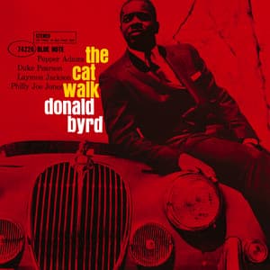 The Cat Walk - Donald Byrd