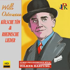 Willi Ostermann: Kölsche Tön und Rheinische Lieder - Volker Hartung