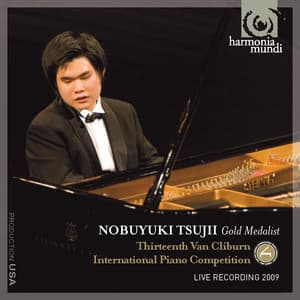 13th Van Cliburn International Piano Competition: Gold Medalist - Nobuyuki Tsujii