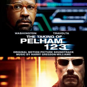 The Taking of Pelham 123 - Harry Gregson-Williams