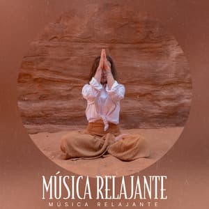 Música Relajante - Música Relajante