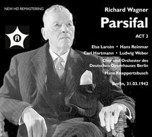 Wagner: Parsifal, WWV 111 - Richard Wagner