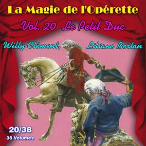 Le Petit Duc - La Magie de l'Opérette en 38 volumes - Vol. 20/38 - Charles Lecocq