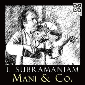 Mani & Co. - L. Subramaniam