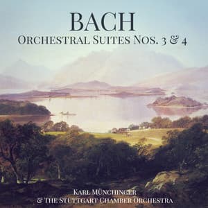 Bach: Orchestral Suites Nos. 3 & 4 - Karl Münchinger