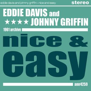 Nice and Easy - Eddie "Lockjaw" Davis