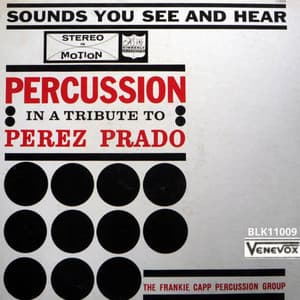 Percussion "In a Tribute to Perez Prado" - Pérez Prado