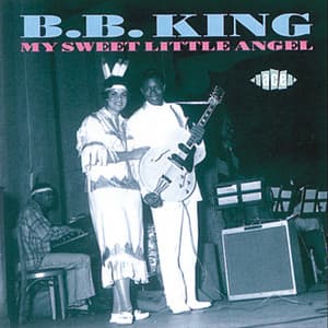 My Sweet Little Angel - B.B. King