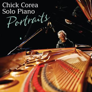 Solo Piano: Portraits - Chick Corea