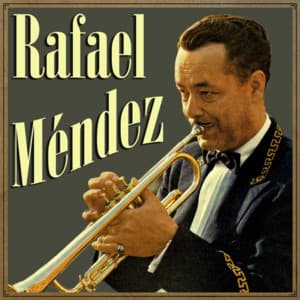 Rafael Méndez - Rafael Méndez