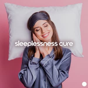 Sleeplessness Cure: Sleep Peacefully Through Night wit Relaxing Music - Deep Sleep Maestro Sounds