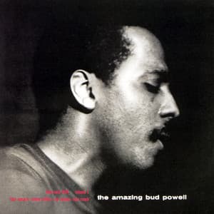 The Amazing Bud Powell: Vol. 1 - Bud Powell