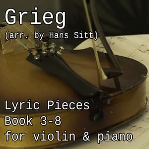 Lyric Pieces for Violin & Piano, Book 3-8 - Pianozone