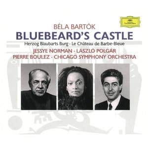 Bartók: Duke Bluebeard's Castle - Béla Bartók