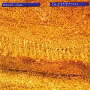 Child's Memories - Thierry Lang