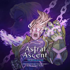 Astral Ascent: The Outer Reaches Original Game Soundtrack - Dale North