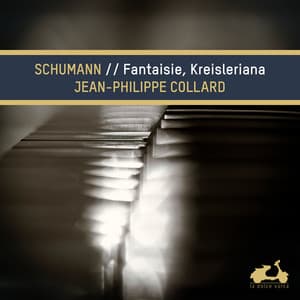 R. Schumann: Fantasie & Kreisleriana - Robert Schumann