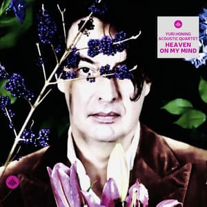 Heaven on My Mind - Yuri Honing Acoustic Quartet