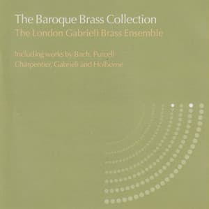 The Baroque Brass Collection - The London Gabrieli Brass Ensemble