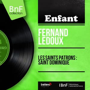 Les saints patrons : Saint Dominique - Fernand Ledoux