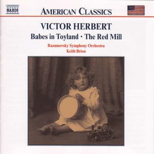 Herbert, V.: Babes in Toyland / The Red Mill - Victor Herbert