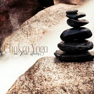 Chakra Yoga and Reiki Healing: Spiritual Hypnosis of Mind - Reiki Music Energy Healing