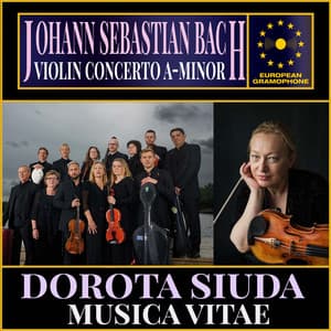 Bach: Violin Concerto No.1 in A minor, BWV 1041 - Johann Sebastian Bach