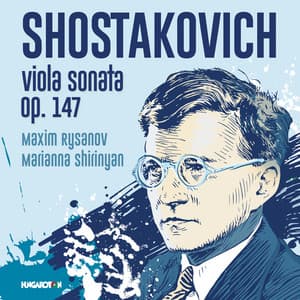 Shostakovich: Viola Sonata, Op. 147 - Dmitri Shostakovich