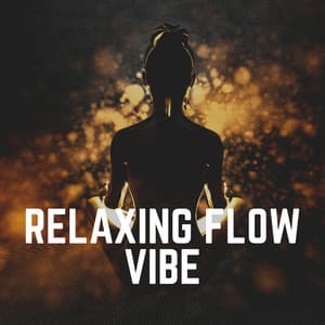 Relaxing Flow Vibe - Spa & Spa