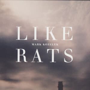 Like Rats - Mark Kozelek