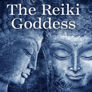 The Reiki Goddess: Awakened Meditation to Grace & Balance - Spiritual Growth for Everyday Life - Spiritual Music Collection