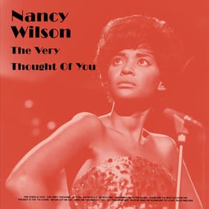 The Very Thought of You - Nancy Wilson