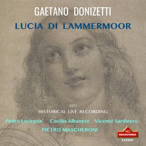 Donizetti: Lucia di Lammermoor. - Gaetano Donizetti
