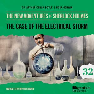 The Case of the Electrical Storm - The New Adventures of Sherlock Holmes