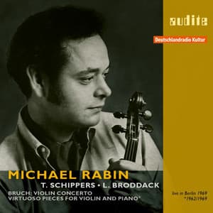Michael Rabin plays Bruch's Violin Concerto and Virtuoso Pieces for Violin and Piano - Michael Rabin