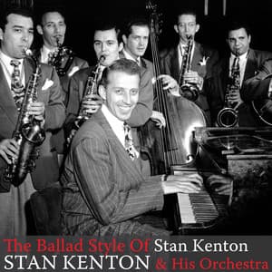 The Ballad Style of Stan Kenton - Stan Kenton & His Orchestra