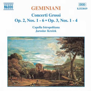 Geminiani: Concerti Grossi, Vol. 1 - Francesco Geminiani