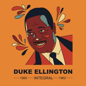 INTEGRAL DUKE ELLINGTON 1960-1962 - Duke Ellington