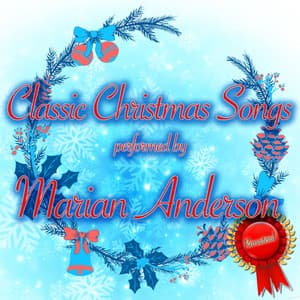 Classic Christmas Songs - Marian Anderson