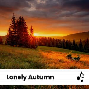 Lonely Autumn - Aesthetic Music