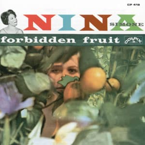 Forbidden Fruit - Nina Simone