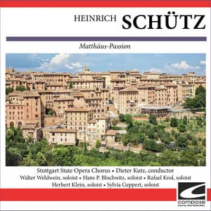 Heinrich Schütz - Matthäus-Passion - Heinrich Schütz