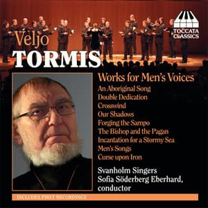 Tormis: Works for Men's Voice - Veljo Tormis